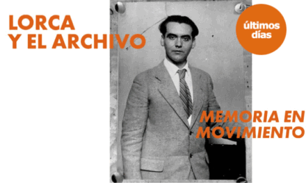LORCA Y EL ARCHIVO