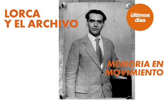LORCA Y EL ARCHIVO